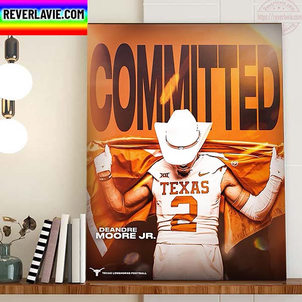 Deandre Moore Jr Committed Texas Longhorns Football Home Decor Poster Canvas Deandre Moore Jr Committed Texas Longhorns Football Home Decor Poster Canvas