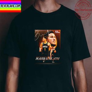 Devin Booker Wins Western Conference Player Of The Month With Phoenix Suns NBA Unisex T-Shirt