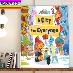 Elemental Of Disney And Pixar A City For Everyone Home Decor Poster Canvas