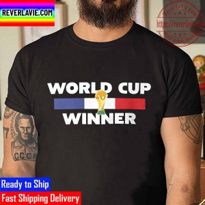 France Are 2022 World Cup Winners Unisex T-Shirt