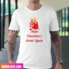 Deadpool 3 Funny Happy Valentine’s Day Fashion T-Shirt