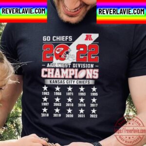 Go Chiefs 2022 AFC West Division Champions Kansas City Chiefs Unisex T-Shirt