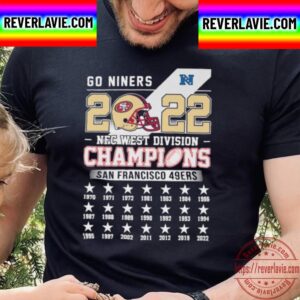Go Niners 2022 NFC West Division Champions San Francisco 49ers Unisex T-Shirt