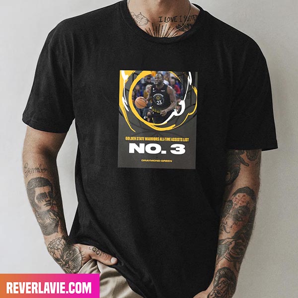Golden State Warriors Draymond Green Has Passed For Third Most Career Dimes In Franchise History Fashion T-Shirt Golden State Warriors Draymond Green Has Passed For Third Most Career Dimes In Franchise History Fashion T-Shirt