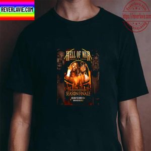 Hell Of War The Wrestling Revolver Season Finale Unisex T-Shirt