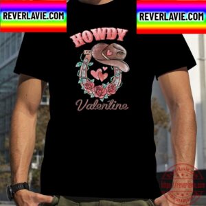 Howdy Valentine Cowboy Valentine Cowgirl Valentine Unisex T-Shirt