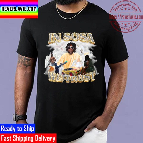 In Sosa We Trust Unisex T-Shirt