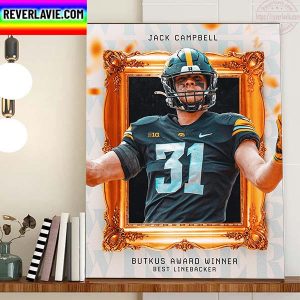 Iowa LB Jack Campbell Wins The Butkus Award Home Decor Poster Canvas