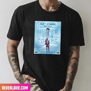 It Doesn’t Get Any Colder Than This Winner Is Coming AEW Dynamite Style T-Shirt