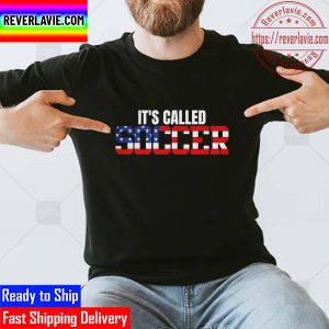 Its Called Socce USA World Cup Unisex T-Shirt