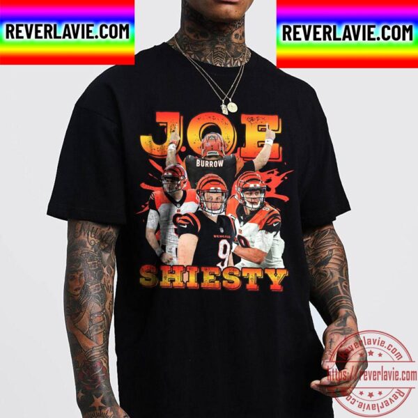 Joe Burrow 9 Shiesty Cajun Cincinnati Bengals NFL Unisex T-Shirt