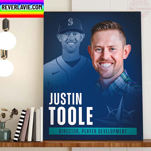 Justin Toole New Director Of Player Development In Mariners Player Development Home Decor Poster Canvas Justin Toole New Director Of Player Development In Mariners Player Development Home Decor Poster Canvas