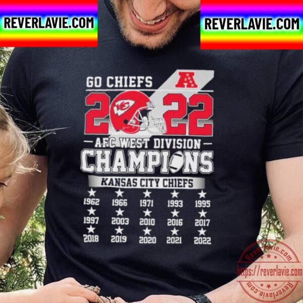Kansas City Chiefs Go Chiefs 2022 AFC West Division Champions Unisex T-Shirt