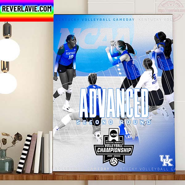 Kentucky Volleyball Advanced Second Round NCAA Division I Womens Volleyball Championship 2022 Omaha Home Decor Poster Canvas Kentucky Volleyball Advanced Second Round NCAA Division I Womens Volleyball Championship 2022 Omaha Home Decor Poster Canvas