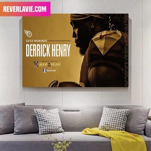 King Henry Tennessee Titans Is Our Nominee For Walter Payton NFL Man Of The Year Award Decor Poster