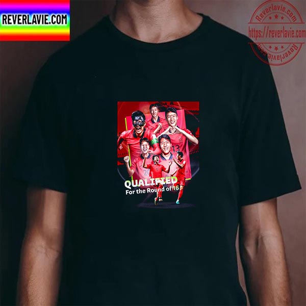 Korea Republic Qualified For The Round Of 16 FIFA World Cup Qatar 2022 Unisex T-Shirt Korea Republic Qualified For The Round Of 16 FIFA World Cup Qatar 2022 Unisex T-Shirt