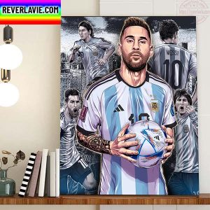 Lionel Messi And Argentina Are The World Cup Champions 2022 Home Decor Poster Canvas