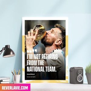 Lionel Messi Argentina Story Is Not Written Just Yet FIFA World Cup 2022 Canvas-Poster Decor