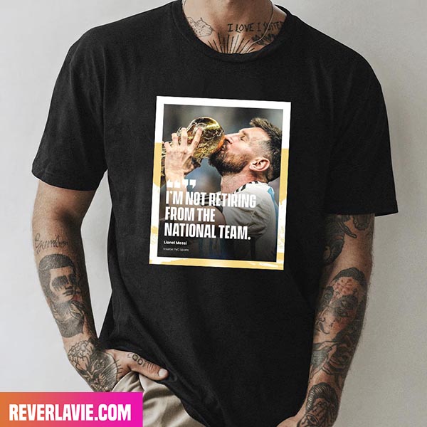 Lionel Messi Argentina Story Is Not Written Just Yet FIFA World Cup 2022 Fashion T-Shirt Lionel Messi Argentina Story Is Not Written Just Yet FIFA World Cup 2022 Fashion T-Shirt