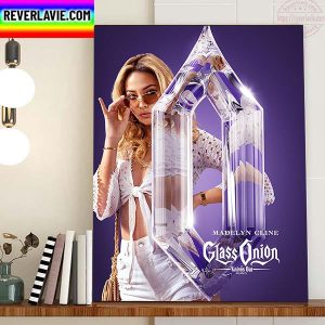 Madelyn Cline In Glass Onion A Knives Out Mystery Home Decor Poster Canvas