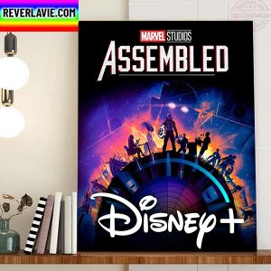 Marvel Studios Assembled Of Disney+ Official Poster Home Decor Poster Canvas