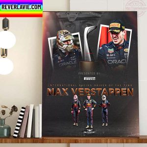 Max Verstappen Is The 2022 International Racing Driver Of The Year Home Decor Poster Canvas