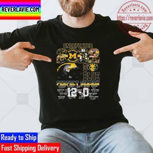 Michigan Wolverines Undefeated 2022 Go Blue Perfect Season 12-0 Signatures Unisex T-Shirt