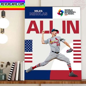 Miles Mikolas Is All In For Team USA In World Baseball Classic 2023 Home Decor Poster Canvas