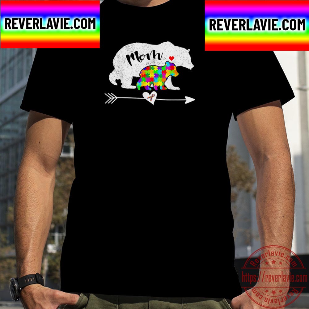 Mom Bear Autistic Autism Awareness Mothers Day Unisex T-Shirt Mom Bear Autistic Autism Awareness Mothers Day Unisex T-Shirt