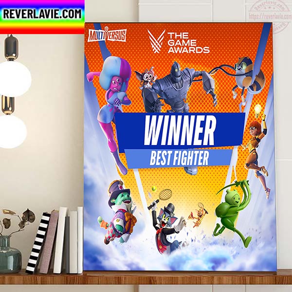 MultiVersus Winner Best Fighter In The Game Awards Home Decor Poster Canvas MultiVersus Winner Best Fighter In The Game Awards Home Decor Poster Canvas