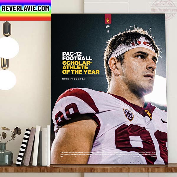 Nick Figueroa PAC 12 Football Scholar Athlete Of The Year With USC Football Home Decor Poster Canvas Nick Figueroa PAC 12 Football Scholar Athlete Of The Year With USC Football Home Decor Poster Canvas