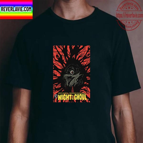 Night Of The Ghoul By Scott Snyder And Francesco Francavilla Unisex T-Shirt Night Of The Ghoul By Scott Snyder And Francesco Francavilla Unisex T-Shirt
