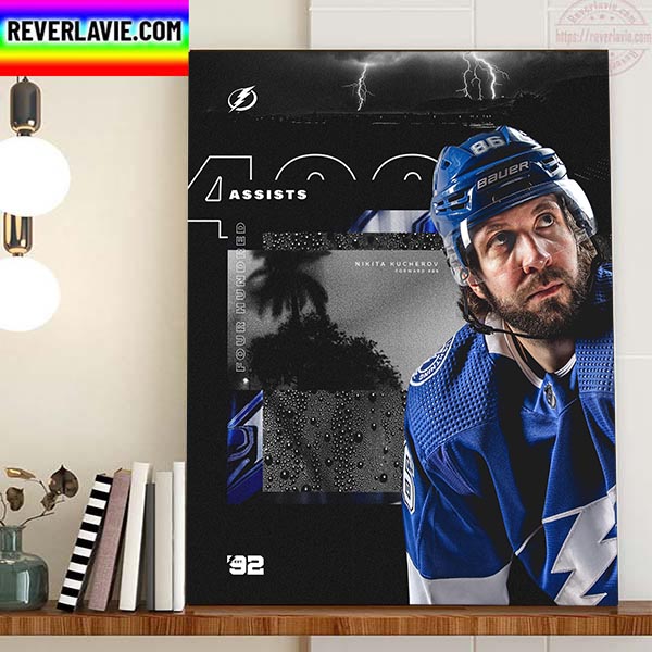 Nikita Kucherov 400 Career Assists For Tampa Bay Lightning NHL Home Decor Poster Canvas Nikita Kucherov 400 Career Assists For Tampa Bay Lightning NHL Home Decor Poster Canvas