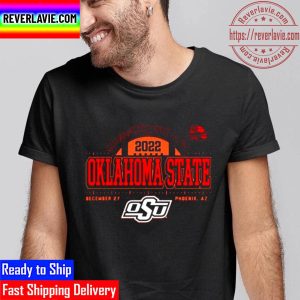 Oklahoma State Cowboys Football Guaranteed Rate Bowl 2022 Dec 27 Phoenix Unisex T-Shirt