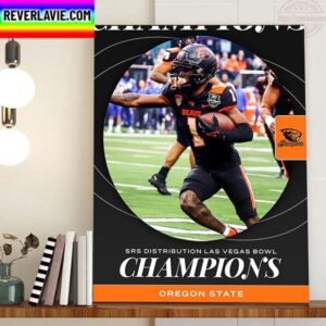 Oregon State Football Are Champions 2022 SRS Distribution Las Vegas Bowl Champions Home Decor Poster Canvas