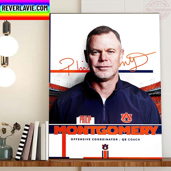 Philip Montgomery Offensive Coordinator QB Coach Auburn Football Home Decor Poster Canvas Philip Montgomery Offensive Coordinator QB Coach Auburn Football Home Decor Poster Canvas