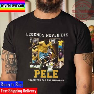 RIP 10 Pele 1940 2022 Legend Never Die Thank You For The Memories Unisex T-Shirt