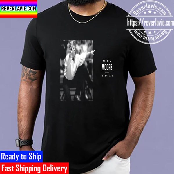 RIP Billie Moore 1943 2022 Thank You All Unisex T-Shirt