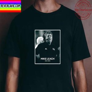 RIP Head Coach Mike Leach 1961 2022 Thank You For The Everything Unisex T-Shirt