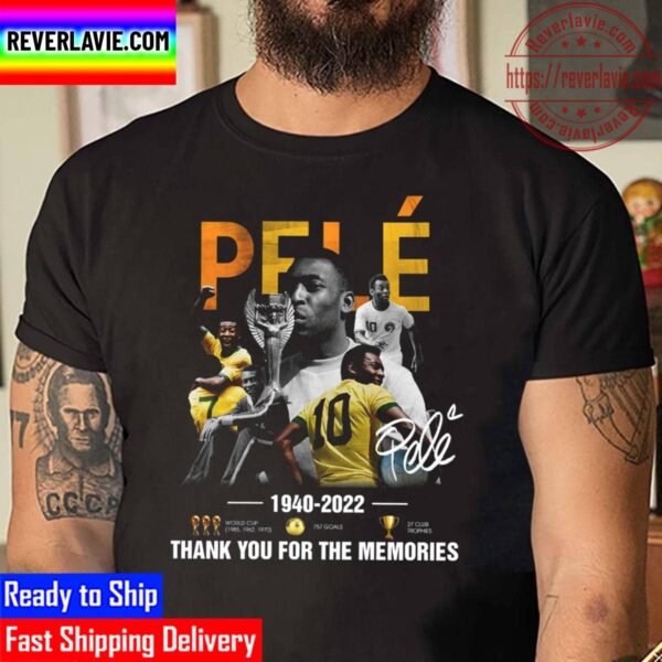 RIP Pele 1940 2022 3 World Cup 757 Goals And 27 Club Trophies Unisex T-Shirt