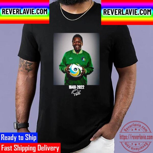 RIP Pele 1940 2022 Unisex T-Shirt