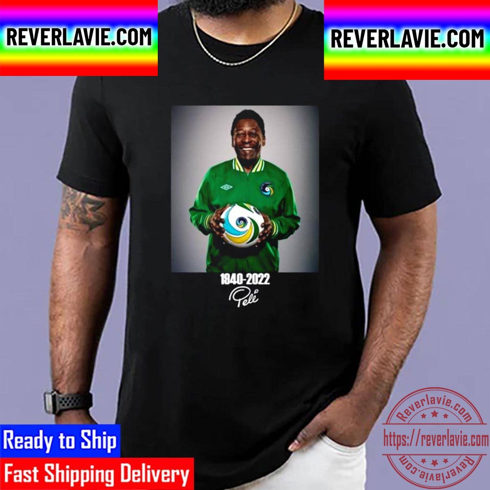 RIP Pele 1940 2022 Unisex T-Shirt RIP Pele 1940 2022 Unisex T-Shirt