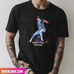 RIP To Master Of The Spitball Gaylord Perry 1938 – 2022 Unique T-Shirt