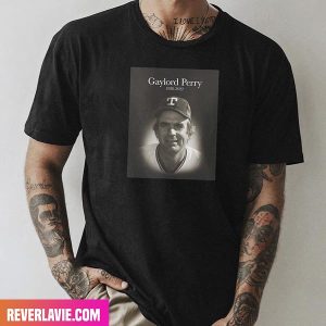 Rest In Peace Gaylord Perry 1938 – 2022 Style T-Shirt