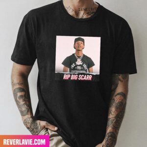 Rest In Peace To Memphis Rapper Big Scarr RIP 2000 – 2022 Fashion T-Shirt