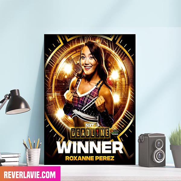 Roxanne Perez Makes History NXT Deadline Iron Survivor Decor Poster Roxanne Perez Makes History NXT Deadline Iron Survivor Decor Poster
