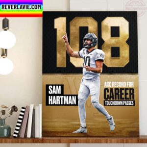 Sam Hartman 108 Touchdown Passes Most In ACC History Home Decor Poster Canvas