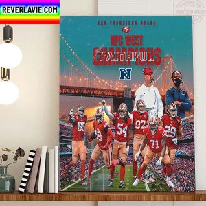 San Francisco 49ers Champs 2022 NFC West Division Champions Home Decor Poster Canvas
