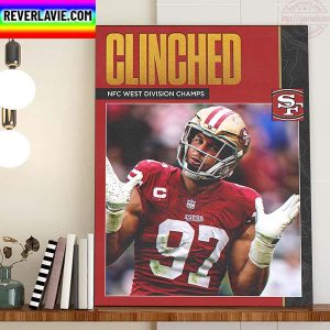 San Francisco 49ers Clinched NFC West Division Champs Home Decor Poster Canvas