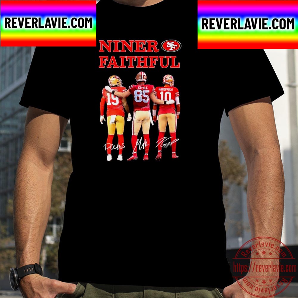 San Francisco 49ers Niner Faithful Deebo Samuel George Kittle And Garoppolo Signatures Unisex T-Shirt San Francisco 49ers Niner Faithful Deebo Samuel George Kittle And Garoppolo Signatures Unisex T-Shirt